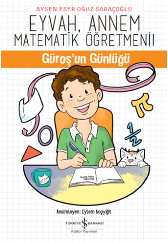 Eyvah, Annem Matematik Öğretmeni - Güroş'un Günlüğü %31 indirimli Ayse