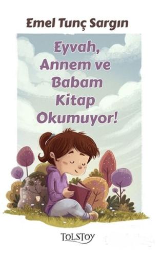 Eyvah, Annem ve Babam Kitap Okumuyor Emel Tunç Sargın