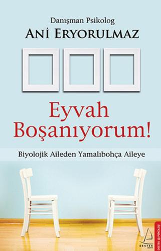 Eyvah Boşanıyorum Biyolojik Aileden Yamalıbohça Aileye Ani Eryorulmaz