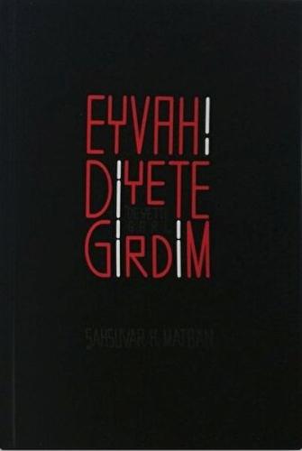 Eyvah! Diyete Girdim %17 indirimli Şahsuvar K. Matban