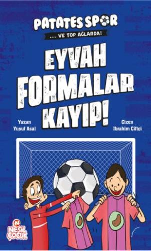 Eyvah Formalar Kayıp! - Patatesspor Ve Top Ağlarda %20 indirimli Yusuf