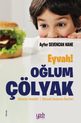 Eyvah! Oğlum Çölyak %20 indirimli Ayfer Sevencan Nane