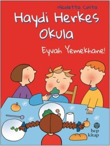 Eyvah Yemekhane! - Haydi Herkes Okula %16 indirimli Nicoletta Costa