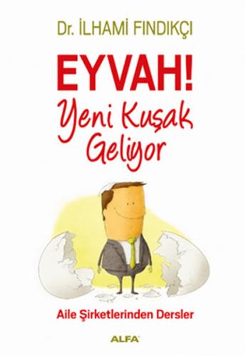 Eyvah Yeni Kuşak Geliyor %10 indirimli İlhami Fındıkçı