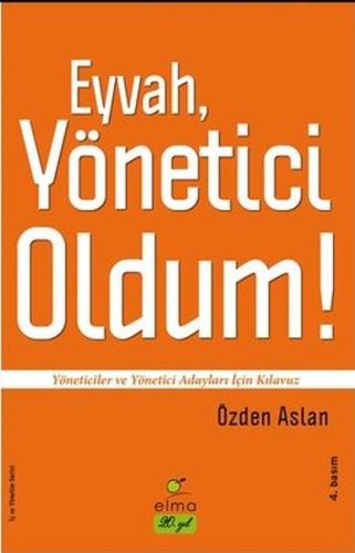 Eyvah, Yönetici Oldum! %15 indirimli Özden Aslan