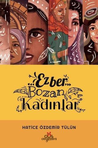 Ezber Bozan Kadınlar %17 indirimli Hatice Özdemir Tülün