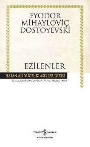 Ezilenler Hasan Ali Yücel Klasikleri - Ciltli %31 indirimli Fyodor Mih