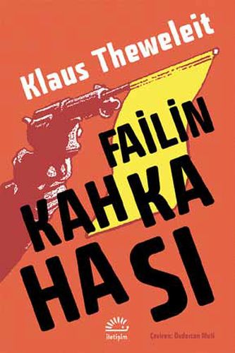 Failin Kahkahası Klaus Theweleit