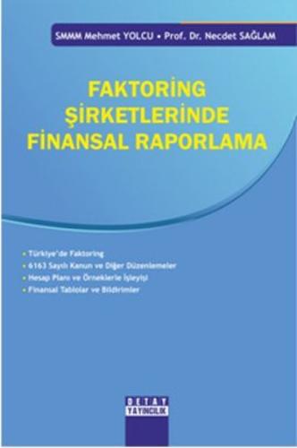 Faktoring Şirketlerinde Finansal Raporlama Necdet Sağlam