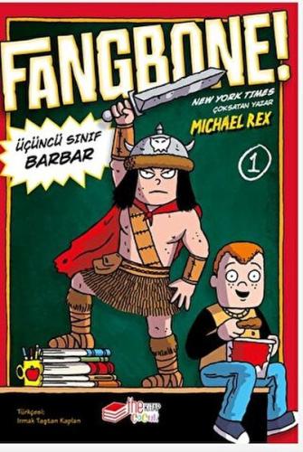 Fangbone! Üçüncü Sınıf Barbar %20 indirimli Michael Rex