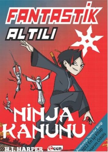 Fantastik Altılı 4 - Ninja Kanunu (Ciltli) H. J. Harper