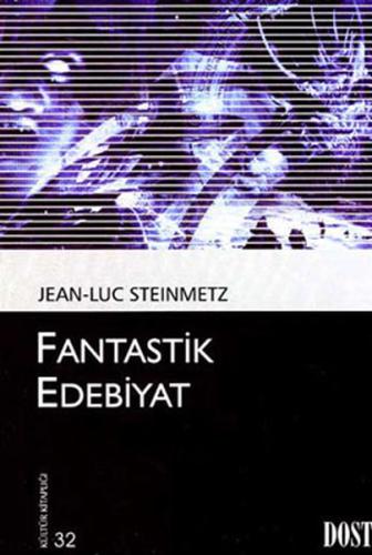 Fantastik Edebiyat %10 indirimli Jean-Luc Steinmetz