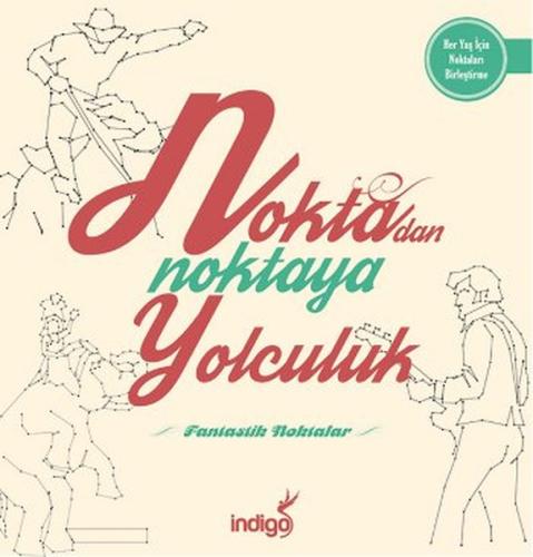 Fantastik Noktalar / Noktadan Noktaya Yolculuk %35 indirimli Kolektif