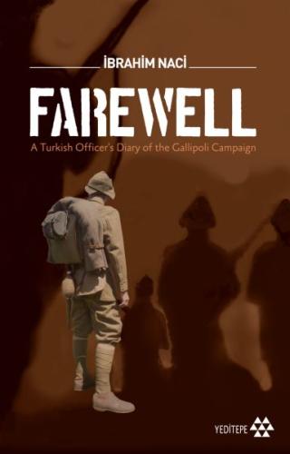 Farewell - A Turkish Officers Diary of the Gallioli Campaign %14 indir