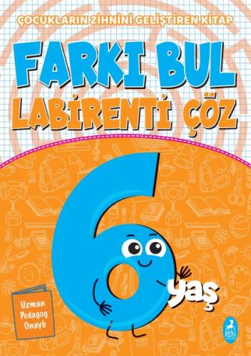 Farkı Bul Labirenti Çöz 6 Yaş - Çocukların Zihnini Geliştiren Kitap %3