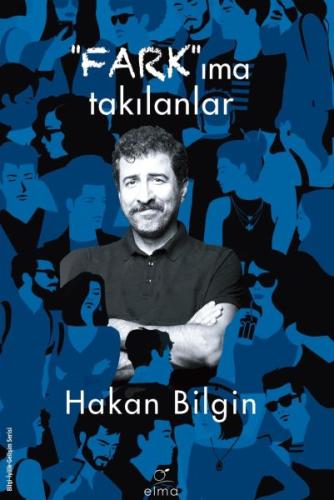 Farkıma Takılanlar %15 indirimli Hakan Bilgin