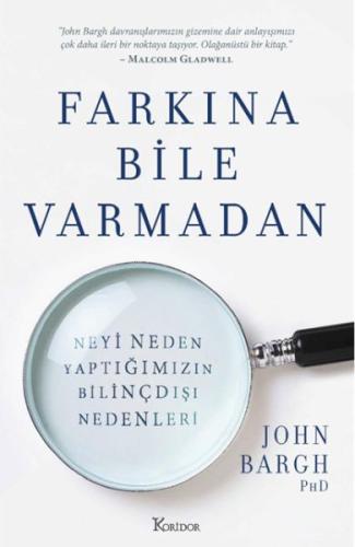 Farkına Bile Varmadan John Bargh