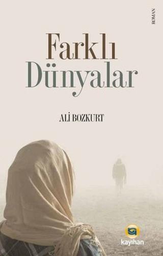 Farklı Dünyalar %14 indirimli Ali Bozkurt