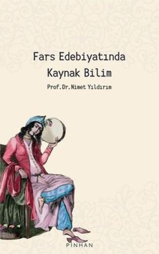 Fars Edebiyatında Kaynak Bilim %35 indirimli Nimet Yıldırım