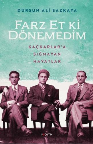 Farz Et Ki Dönemedim %14 indirimli Dursun Ali Sazkaya