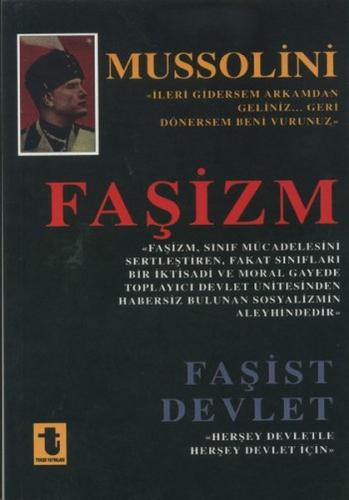 Faşizm Faşist Devlet Benito Mussolini