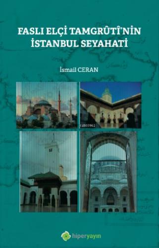 Faslı Elçi Tamgrûtî’nin İstanbul Seyahati %15 indirimli İsmail Ceran