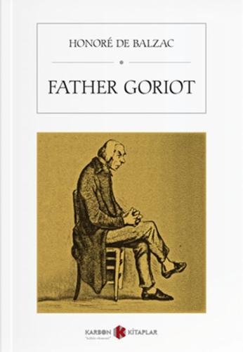 Father Goriot %14 indirimli Honore de Balzac