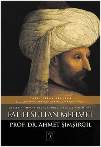 Fatih Sultan Mehmet (Ciltli) %33 indirimli Ahmet Mustafa Akkaya