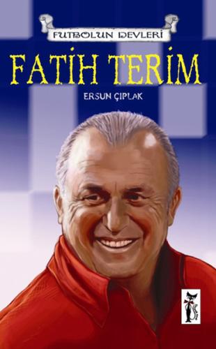 Fatih Terim / Futbolun Devleri Ersun Çıplak