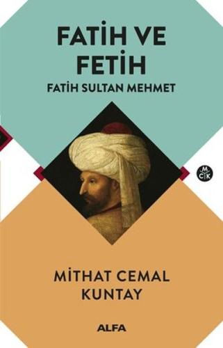 Fatih ve Fetih %10 indirimli Mithat Cemal Kuntay