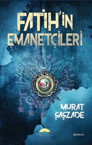 Fatih'in Emanetçileri %20 indirimli Murat Şaşzade