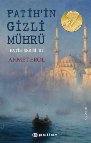 Fatihin Gizli Mührü Fatih Serisi 3 %10 indirimli Ahmet Erol