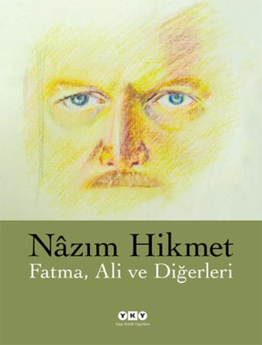 Fatma, Ali ve Diğerleri %18 indirimli Nazım Hikmet