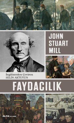 Faydacılık %10 indirimli John Stuart Mill