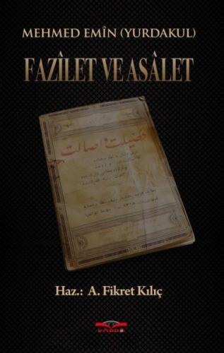 Fazilet ve Asalet Mehmet Emin Yurdakul