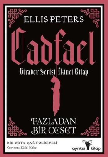 Fazladan Bir Ceset - Cadfael Birader Serisi İkinci Kitap %17 indirimli