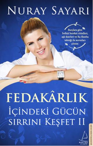 Fedakarlık - İçindeki Gücün Sırrını Keşfet 2 %14 indirimli Nuray Sayar