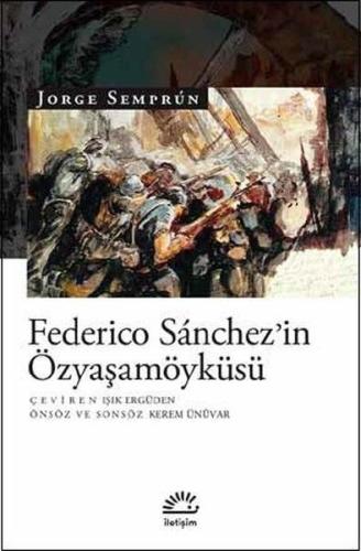 Federico Sanchez'in Özyaşamöyküsü Jorge Semprun