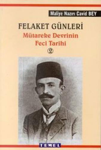 Felaket Günleri 2 Cavid Bey