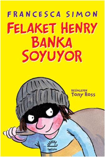 Felaket Henry Banka Soyuyor Francesca Simon