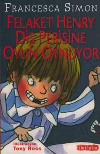 Felaket Henry Diş Perisine Oyun Oynuyor %10 indirimli Francesca Simon