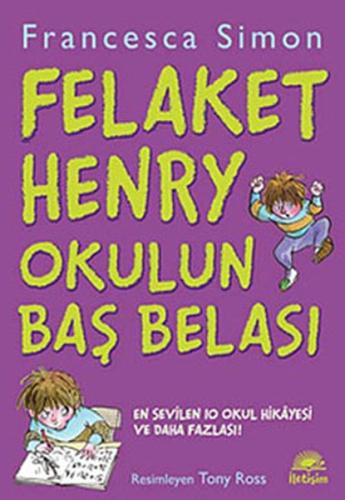 Felaket Henry Okulun Baş Belası Francesca Simon