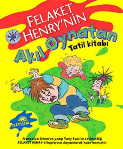 Felaket Henry'nin Akıl Oynatan Tatil Kitabı Francesca Simon