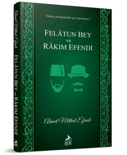 Felatun Bey ve Rakım Efendi %30 indirimli Ahmet Mithat Efendi