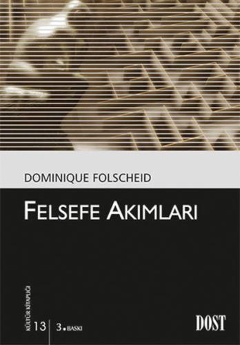 Felsefe Akımları-Kültür Kitaplığı 13 %10 indirimli Dominique Folscheid