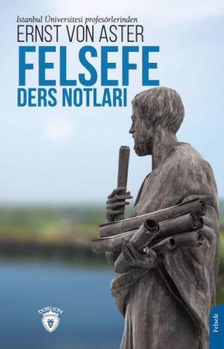 Felsefe Ders Notları %25 indirimli Ernst von Aster