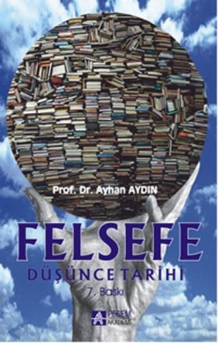 Felsefe Düşünce Tarihi Ayhan Aydın