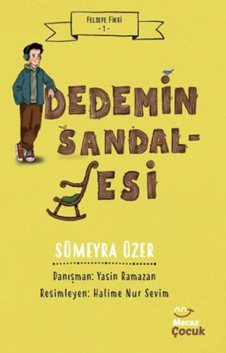 Felsefe Fikri 1 - Dedemin Sandalyesi %17 indirimli Sümeyra Üzer