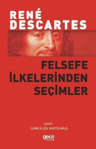 Felsefe İlkelerinden Seçimler %20 indirimli Rene Descartes