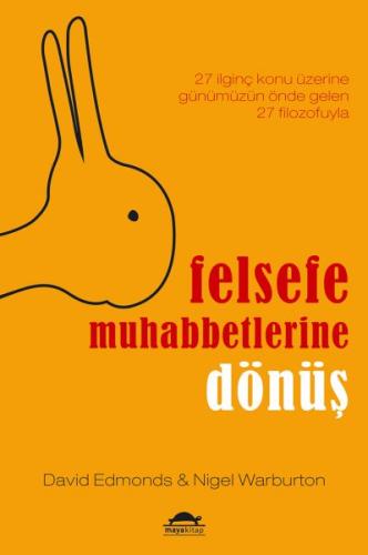 Felsefe Muhabbetlerine Dönüş %18 indirimli David Edmonds - Nigel Warbu